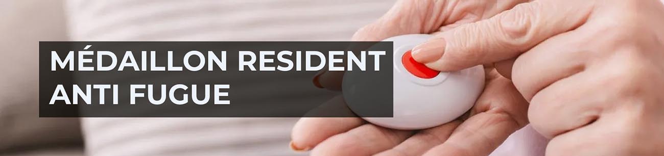 Médaillon résident Anti fugue appel malade